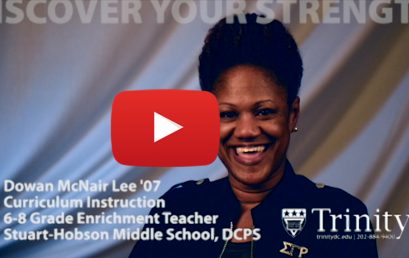 Dowan McNair Lee, Education: discover YOUR strength at Trinity Washington University