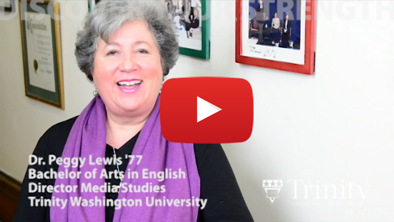 Peggy Lewis, media studies: discover YOUR strength at Trinity Washington University