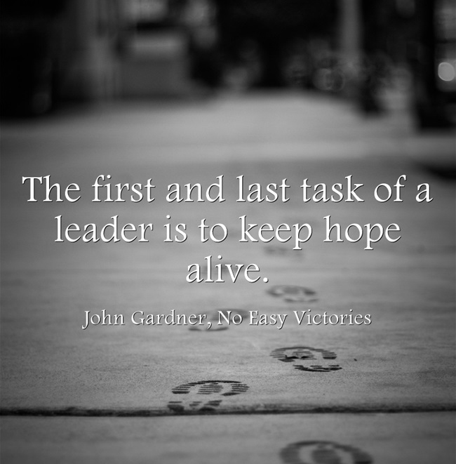 Leadership and hope quote John Gardner