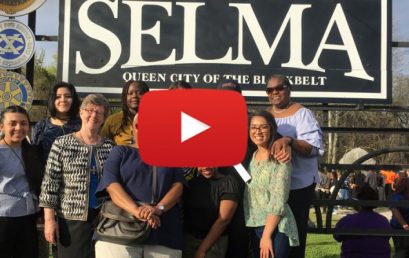 2018 Selma Trip Memories